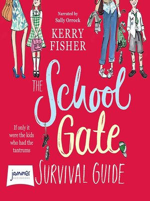 cover image of The School Gate Survival Guide